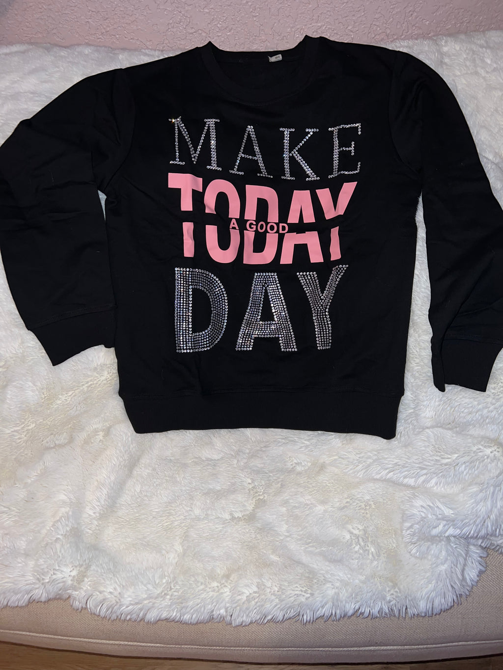 Make Today Good sweater